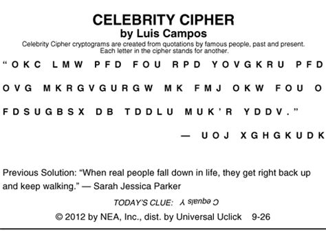 (Please refer to your newspaper for complete puzzle. . Celebrity cipher by luis campos answers